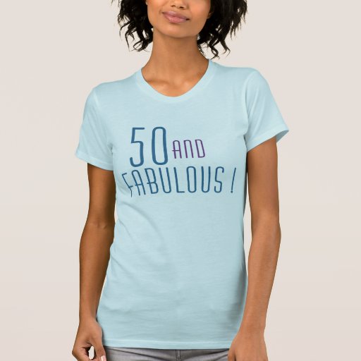50 e t-shirt fabuloso