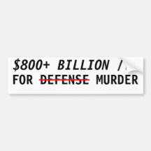 $800+ Billion/yr para o assassinato Adesivo