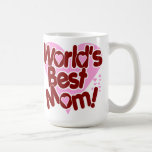 A MELHOR mamã do mundo! Caneca