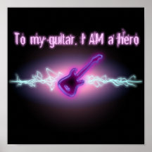 A minha guitarra, EU SOU um herói Posters