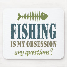 A pesca é minha obsessão mousepads