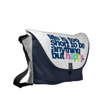 A vida é demasiado curta estar qualquer coisa mas  bolsa mensageiro