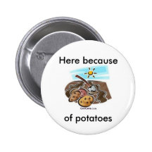 "Aqui devido botão às batatas" Pins