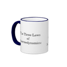 As três leis de termodinâmica: , 1.You não pode… Caneca