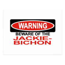 Beware de Jackie-Bichon Cartões Postais