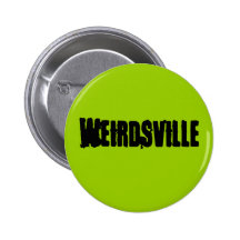 Botão de "Weirdsville" Botons