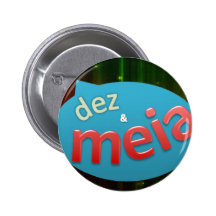Button Dez e Meia Botons