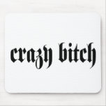 Cadela louca mouse pads