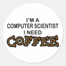 Café da necessidade - cientista de computador adesivos redondos