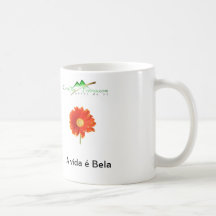 Caneca A vida é Bela