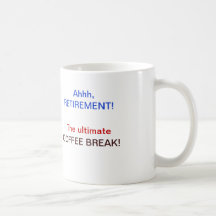 Caneca da ruptura de café da aposentadoria