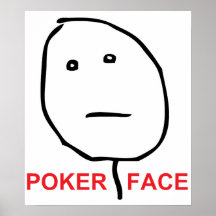 Cara Meme da raiva da cara de póquer Posters