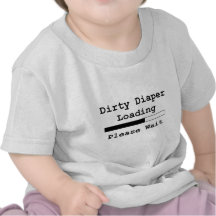 Carga suja da fralda… Espere por favor T-shirts