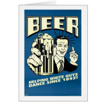 Cerveja - as caras brancas de ajuda dançam desde 1 cartao