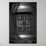 Chug-o-Matic Pôsteres