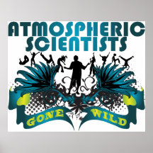 Cientistas atmosféricos idos selvagens posters