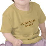 CRIANÇA QUE EU AMO SER DESPIDO T-SHIRT
