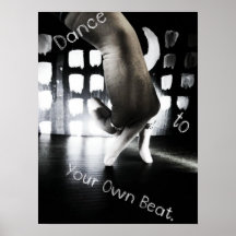 Dança ao seus próprios batida posters