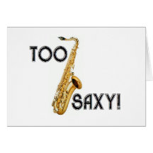 Demasiado Saxy! Cartao