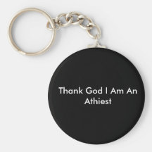 Deus do obrigado eu sou um Athiest Chaveiro