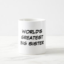 Do "caneca da grande irmã mais velha mundo"