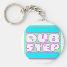 DUBSTEP bonito Bubblegum Chaveiros