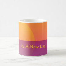 É uma caneca nova do dia