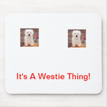 É uma coisa de Westie! Mousepads