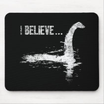 Eu acredito… o monstro de Loch Ness mousepads