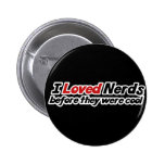 Eu amei nerd antes que estiveram legal botons