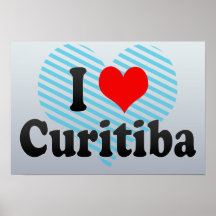 Eu amo Curitiba, Brasil Poster