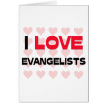 EU AMO EVANGELISTAS CARTOES