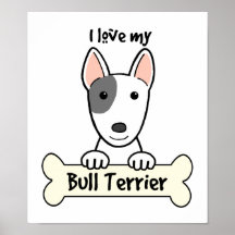 Eu amo meu bull terrier posteres