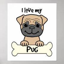 Eu amo meu Pug Pôsteres