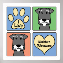 Eu amo meu Schnauzer diminuto Pôsteres