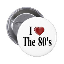Eu amo o botão do anos 80 pins