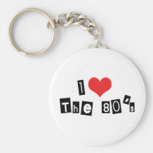 Eu amo o chaveiro do anos 80
