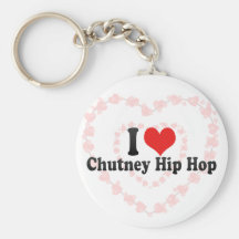 Eu amo o chutney Hip Hop Chaveiro