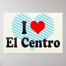 Eu amo o EL Centro, os Estados Unidos Poster