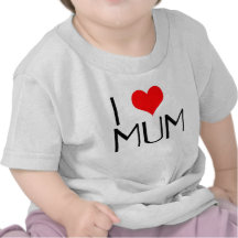 Eu amo o t-shirt do Mum