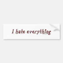 Eu deio tudo Bumpersticker Adesivos