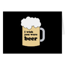 EU DESEJO QUE VOCÊ ERA ENGRENAGEM DA CERVEJA CARTAO