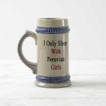 Eu durmo somente com meninas peruanas caneca