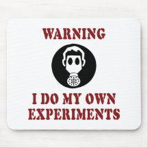 Eu faço minhas próprias experiências mouse pad