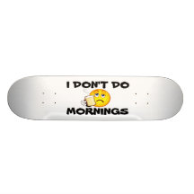 EU NÃO FAÇO o skate das MANHÃS