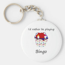 Eu preferencialmente estaria jogando o bingo (o sa chaveiros