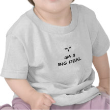 "EU SOU T DO BEBÊ DE UMA GRANDE COISA" T-SHIRTS