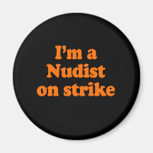 Eu sou um nudista no traje da greve imã