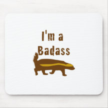Eu sou um texugo de mel de Badass Mousepad