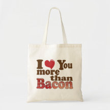 Eu te amo mais do que o bacon bolsas de lona